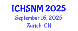 International Conference on Health Sciences, Nursing and Midwifery (ICHSNM) September 16, 2025 - Zurich, Switzerland