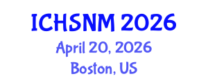 International Conference on Health Sciences, Nursing and Midwifery (ICHSNM) April 20, 2026 - Boston, United States
