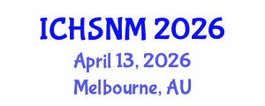 International Conference on Health Sciences, Nursing and Midwifery (ICHSNM) April 13, 2026 - Melbourne, Australia International Conference on Health Sciences, Nursing and Midwifery (ICHSNM) April 13, 2026 - Melbourne, Australia