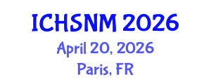 International Conference on Health Sciences, Nursing and Midwifery (ICHSNM) April 20, 2026 - Paris, France International Conference on Health Sciences, Nursing and Midwifery (ICHSNM) April 20, 2026 - Paris, France