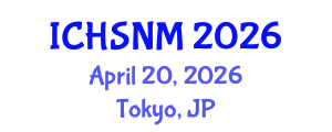 International Conference on Health Sciences, Nursing and Midwifery (ICHSNM) April 20, 2026 - Tokyo, Japan International Conference on Health Sciences, Nursing and Midwifery (ICHSNM) April 20, 2026 - Tokyo, Japan