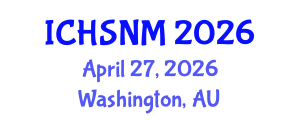 International Conference on Health Sciences, Nursing and Midwifery (ICHSNM) April 27, 2026 - Washington, Australia International Conference on Health Sciences, Nursing and Midwifery (ICHSNM) April 27, 2026 - Washington, Australia