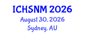 International Conference on Health Sciences, Nursing and Midwifery (ICHSNM) August 30, 2026 - Sydney, Australia International Conference on Health Sciences, Nursing and Midwifery (ICHSNM) August 30, 2026 - Sydney, Australia
