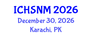 International Conference on Health Sciences, Nursing and Midwifery (ICHSNM) December 30, 2026 - Karachi, Pakistan International Conference on Health Sciences, Nursing and Midwifery (ICHSNM) December 30, 2026 - Karachi, Pakistan