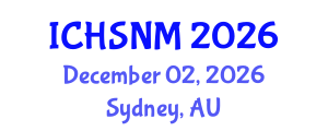 International Conference on Health Sciences, Nursing and Midwifery (ICHSNM) December 02, 2026 - Sydney, Australia International Conference on Health Sciences, Nursing and Midwifery (ICHSNM) December 02, 2026 - Sydney, Australia