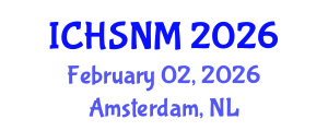 International Conference on Health Sciences, Nursing and Midwifery (ICHSNM) February 02, 2026 - Amsterdam, Netherlands International Conference on Health Sciences, Nursing and Midwifery (ICHSNM) February 02, 2026 - Amsterdam, Netherlands