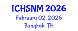 International Conference on Health Sciences, Nursing and Midwifery (ICHSNM) February 02, 2026 - Bangkok, Thailand International Conference on Health Sciences, Nursing and Midwifery (ICHSNM) February 02, 2026 - Bangkok, Thailand
