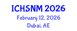 International Conference on Health Sciences, Nursing and Midwifery (ICHSNM) February 12, 2026 - Dubai, United Arab Emirates International Conference on Health Sciences, Nursing and Midwifery (ICHSNM) February 12, 2026 - Dubai, United Arab Emirates