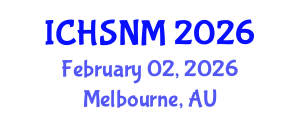 International Conference on Health Sciences, Nursing and Midwifery (ICHSNM) February 02, 2026 - Melbourne, Australia International Conference on Health Sciences, Nursing and Midwifery (ICHSNM) February 02, 2026 - Melbourne, Australia
