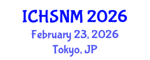 International Conference on Health Sciences, Nursing and Midwifery (ICHSNM) February 23, 2026 - Tokyo, Japan International Conference on Health Sciences, Nursing and Midwifery (ICHSNM) February 23, 2026 - Tokyo, Japan