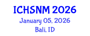 International Conference on Health Sciences, Nursing and Midwifery (ICHSNM) January 05, 2026 - Bali, Indonesia International Conference on Health Sciences, Nursing and Midwifery (ICHSNM) January 05, 2026 - Bali, Indonesia