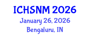 International Conference on Health Sciences, Nursing and Midwifery (ICHSNM) January 26, 2026 - Bengaluru, India International Conference on Health Sciences, Nursing and Midwifery (ICHSNM) January 26, 2026 - Bengaluru, India