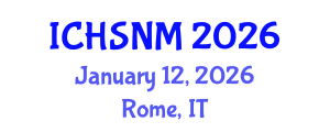 International Conference on Health Sciences, Nursing and Midwifery (ICHSNM) January 12, 2026 - Rome, Italy International Conference on Health Sciences, Nursing and Midwifery (ICHSNM) January 12, 2026 - Rome, Italy