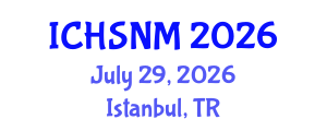 International Conference on Health Sciences, Nursing and Midwifery (ICHSNM) July 29, 2026 - Istanbul, Turkey International Conference on Health Sciences, Nursing and Midwifery (ICHSNM) July 29, 2026 - Istanbul, Turkey