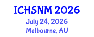 International Conference on Health Sciences, Nursing and Midwifery (ICHSNM) July 24, 2026 - Melbourne, Australia International Conference on Health Sciences, Nursing and Midwifery (ICHSNM) July 24, 2026 - Melbourne, Australia
