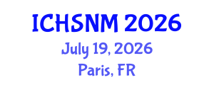 International Conference on Health Sciences, Nursing and Midwifery (ICHSNM) July 19, 2026 - Paris, France International Conference on Health Sciences, Nursing and Midwifery (ICHSNM) July 19, 2026 - Paris, France