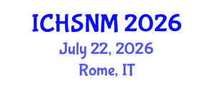 International Conference on Health Sciences, Nursing and Midwifery (ICHSNM) July 22, 2026 - Rome, Italy International Conference on Health Sciences, Nursing and Midwifery (ICHSNM) July 22, 2026 - Rome, Italy