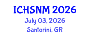 International Conference on Health Sciences, Nursing and Midwifery (ICHSNM) July 03, 2026 - Santorini, Greece