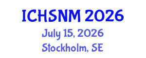 International Conference on Health Sciences, Nursing and Midwifery (ICHSNM) July 15, 2026 - Stockholm, Sweden International Conference on Health Sciences, Nursing and Midwifery (ICHSNM) July 15, 2026 - Stockholm, Sweden