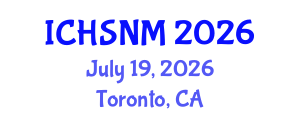 International Conference on Health Sciences, Nursing and Midwifery (ICHSNM) July 19, 2026 - Toronto, Canada International Conference on Health Sciences, Nursing and Midwifery (ICHSNM) July 19, 2026 - Toronto, Canada