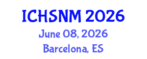 International Conference on Health Sciences, Nursing and Midwifery (ICHSNM) June 08, 2026 - Barcelona, Spain International Conference on Health Sciences, Nursing and Midwifery (ICHSNM) June 08, 2026 - Barcelona, Spain