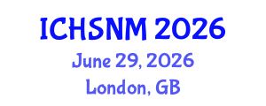 International Conference on Health Sciences, Nursing and Midwifery (ICHSNM) June 29, 2026 - London, United Kingdom International Conference on Health Sciences, Nursing and Midwifery (ICHSNM) June 29, 2026 - London, United Kingdom