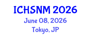 International Conference on Health Sciences, Nursing and Midwifery (ICHSNM) June 08, 2026 - Tokyo, Japan International Conference on Health Sciences, Nursing and Midwifery (ICHSNM) June 08, 2026 - Tokyo, Japan