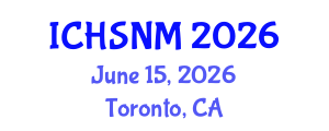 International Conference on Health Sciences, Nursing and Midwifery (ICHSNM) June 15, 2026 - Toronto, Canada International Conference on Health Sciences, Nursing and Midwifery (ICHSNM) June 15, 2026 - Toronto, Canada