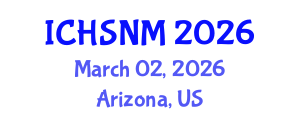 International Conference on Health Sciences, Nursing and Midwifery (ICHSNM) March 02, 2026 - Arizona, United States International Conference on Health Sciences, Nursing and Midwifery (ICHSNM) March 02, 2026 - Arizona, United States