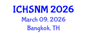 International Conference on Health Sciences, Nursing and Midwifery (ICHSNM) March 09, 2026 - Bangkok, Thailand International Conference on Health Sciences, Nursing and Midwifery (ICHSNM) March 09, 2026 - Bangkok, Thailand