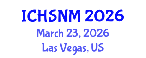 International Conference on Health Sciences, Nursing and Midwifery (ICHSNM) March 23, 2026 - Las Vegas, United States International Conference on Health Sciences, Nursing and Midwifery (ICHSNM) March 23, 2026 - Las Vegas, United States