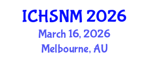 International Conference on Health Sciences, Nursing and Midwifery (ICHSNM) March 16, 2026 - Melbourne, Australia International Conference on Health Sciences, Nursing and Midwifery (ICHSNM) March 16, 2026 - Melbourne, Australia
