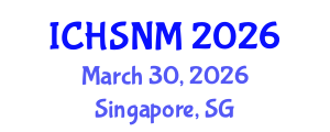 International Conference on Health Sciences, Nursing and Midwifery (ICHSNM) March 30, 2026 - Singapore, Singapore International Conference on Health Sciences, Nursing and Midwifery (ICHSNM) March 30, 2026 - Singapore, Singapore