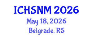 International Conference on Health Sciences, Nursing and Midwifery (ICHSNM) May 18, 2026 - Belgrade, Serbia