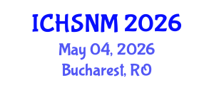 International Conference on Health Sciences, Nursing and Midwifery (ICHSNM) May 04, 2026 - Bucharest, Romania International Conference on Health Sciences, Nursing and Midwifery (ICHSNM) May 04, 2026 - Bucharest, Romania