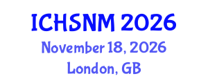 International Conference on Health Sciences, Nursing and Midwifery (ICHSNM) November 18, 2026 - London, United Kingdom International Conference on Health Sciences, Nursing and Midwifery (ICHSNM) November 18, 2026 - London, United Kingdom