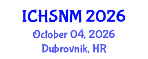 International Conference on Health Sciences, Nursing and Midwifery (ICHSNM) October 04, 2026 - Dubrovnik, Croatia International Conference on Health Sciences, Nursing and Midwifery (ICHSNM) October 04, 2026 - Dubrovnik, Croatia
