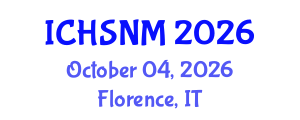 International Conference on Health Sciences, Nursing and Midwifery (ICHSNM) October 04, 2026 - Florence, Italy International Conference on Health Sciences, Nursing and Midwifery (ICHSNM) October 04, 2026 - Florence, Italy