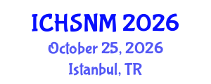 International Conference on Health Sciences, Nursing and Midwifery (ICHSNM) October 25, 2026 - Istanbul, Turkey International Conference on Health Sciences, Nursing and Midwifery (ICHSNM) October 25, 2026 - Istanbul, Turkey