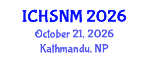 International Conference on Health Sciences, Nursing and Midwifery (ICHSNM) October 21, 2026 - Kathmandu, Nepal International Conference on Health Sciences, Nursing and Midwifery (ICHSNM) October 21, 2026 - Kathmandu, Nepal