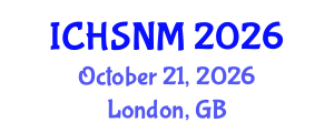 International Conference on Health Sciences, Nursing and Midwifery (ICHSNM) October 21, 2026 - London, United Kingdom International Conference on Health Sciences, Nursing and Midwifery (ICHSNM) October 21, 2026 - London, United Kingdom
