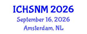 International Conference on Health Sciences, Nursing and Midwifery (ICHSNM) September 16, 2026 - Amsterdam, Netherlands International Conference on Health Sciences, Nursing and Midwifery (ICHSNM) September 16, 2026 - Amsterdam, Netherlands