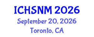 International Conference on Health Sciences, Nursing and Midwifery (ICHSNM) September 20, 2026 - Toronto, Canada International Conference on Health Sciences, Nursing and Midwifery (ICHSNM) September 20, 2026 - Toronto, Canada