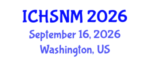 International Conference on Health Sciences, Nursing and Midwifery (ICHSNM) September 16, 2026 - Washington, United States International Conference on Health Sciences, Nursing and Midwifery (ICHSNM) September 16, 2026 - Washington, United States