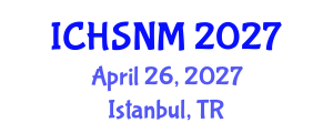 International Conference on Health Sciences, Nursing and Midwifery (ICHSNM) April 26, 2027 - Istanbul, Turkey International Conference on Health Sciences, Nursing and Midwifery (ICHSNM) April 26, 2027 - Istanbul, Turkey