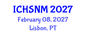 International Conference on Health Sciences, Nursing and Midwifery (ICHSNM) February 08, 2027 - Lisbon, Portugal International Conference on Health Sciences, Nursing and Midwifery (ICHSNM) February 08, 2027 - Lisbon, Portugal
