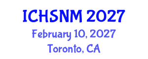 International Conference on Health Sciences, Nursing and Midwifery (ICHSNM) February 10, 2027 - Toronto, Canada International Conference on Health Sciences, Nursing and Midwifery (ICHSNM) February 10, 2027 - Toronto, Canada