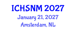 International Conference on Health Sciences, Nursing and Midwifery (ICHSNM) January 21, 2027 - Amsterdam, Netherlands International Conference on Health Sciences, Nursing and Midwifery (ICHSNM) January 21, 2027 - Amsterdam, Netherlands