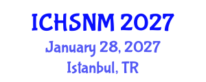 International Conference on Health Sciences, Nursing and Midwifery (ICHSNM) January 28, 2027 - Istanbul, Turkey International Conference on Health Sciences, Nursing and Midwifery (ICHSNM) January 28, 2027 - Istanbul, Turkey