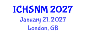 International Conference on Health Sciences, Nursing and Midwifery (ICHSNM) January 21, 2027 - London, United Kingdom International Conference on Health Sciences, Nursing and Midwifery (ICHSNM) January 21, 2027 - London, United Kingdom